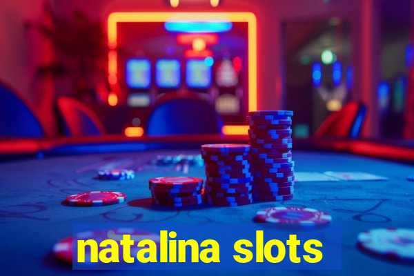 natalina slots