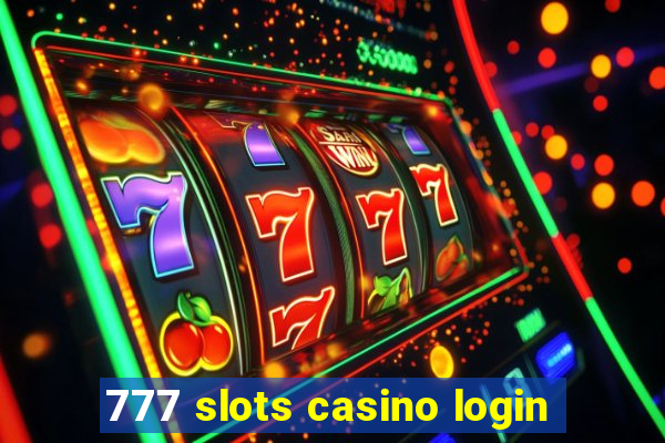 777 slots casino login