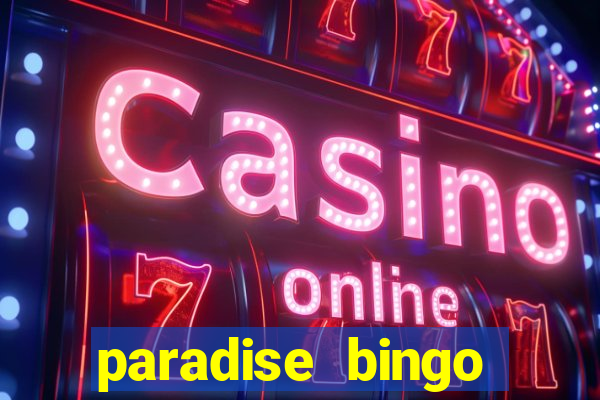 paradise bingo windsor ontario