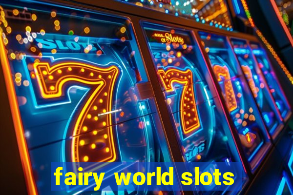 fairy world slots