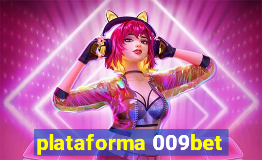 plataforma 009bet