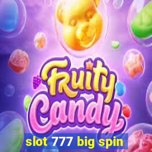 slot 777 big spin