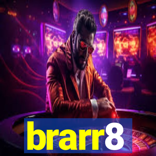 brarr8