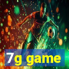 7g game