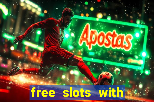 free slots with free spins and bonus