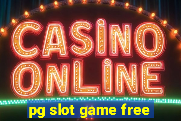 pg slot game free