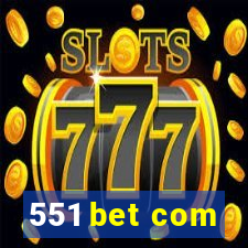 551 bet com