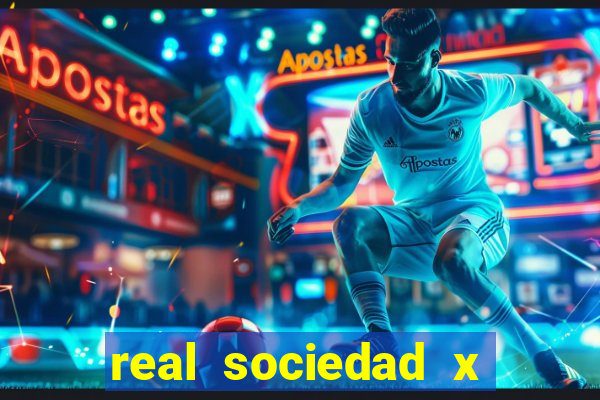 real sociedad x valencia palpite