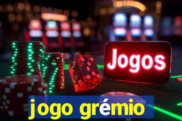 jogo grémio