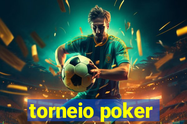 torneio poker