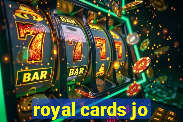 royal cards jo