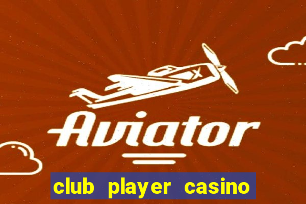 club player casino no deposit bonus