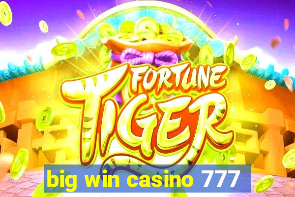 big win casino 777