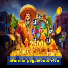 informar pagamento vivo