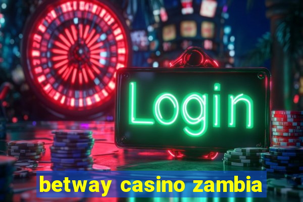 betway casino zambia