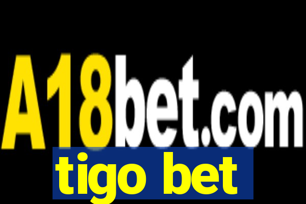 tigo bet