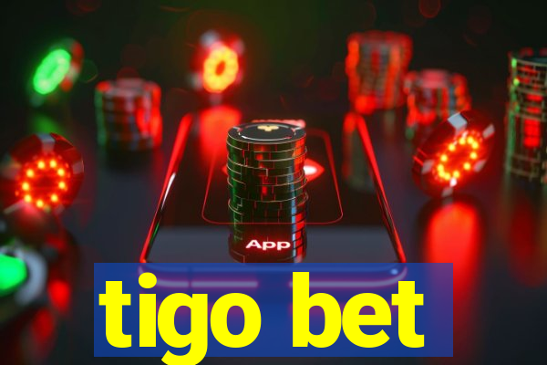 tigo bet