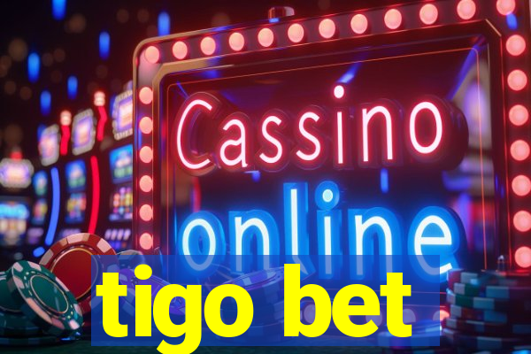 tigo bet