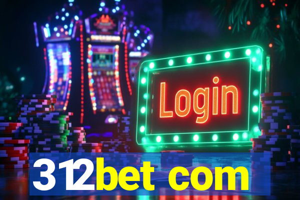 312bet com