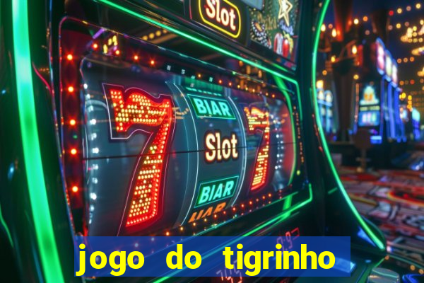 jogo do tigrinho em casa chinesa