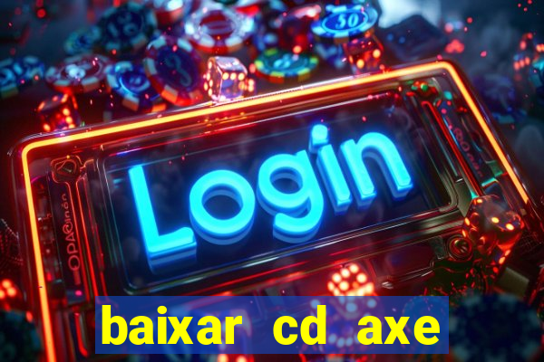 baixar cd axe bahia 2000 gratis