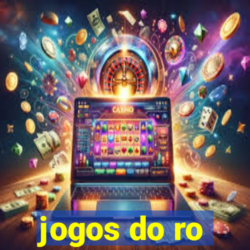 jogos do ro