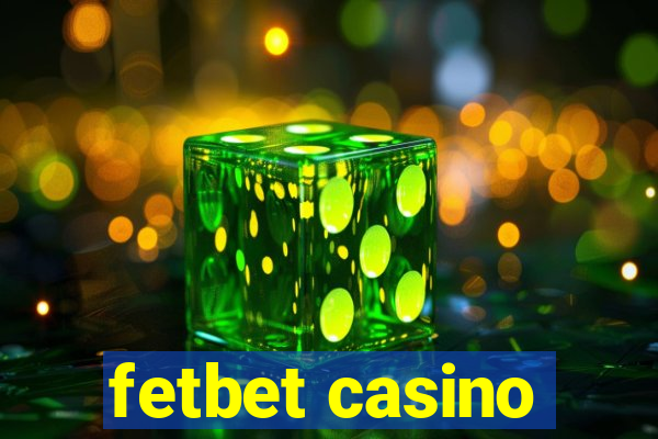 fetbet casino