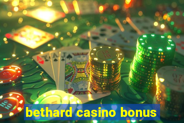 bethard casino bonus