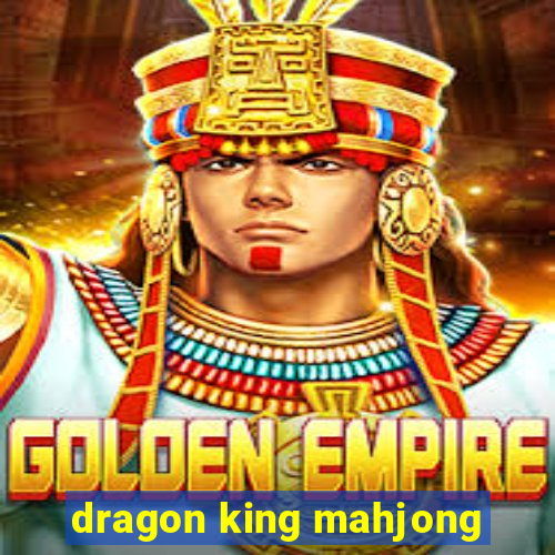 dragon king mahjong