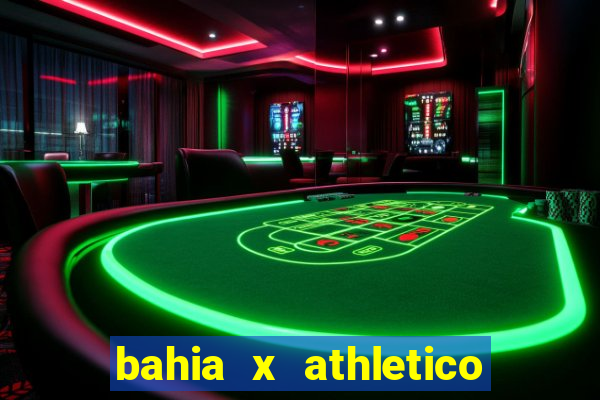 bahia x athletico pr ao vivo