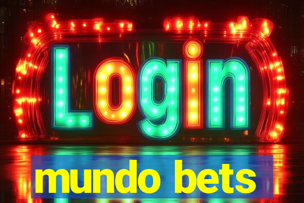 mundo bets