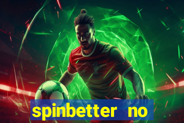 spinbetter no deposit bonus