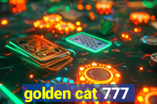 golden cat 777