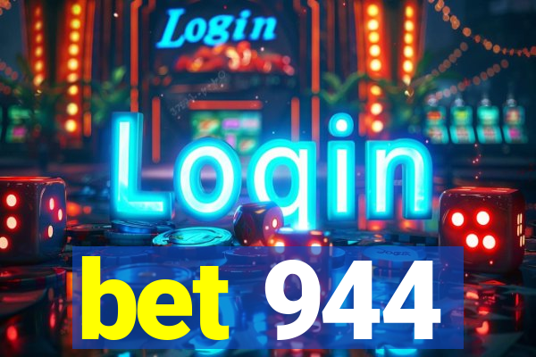 bet 944