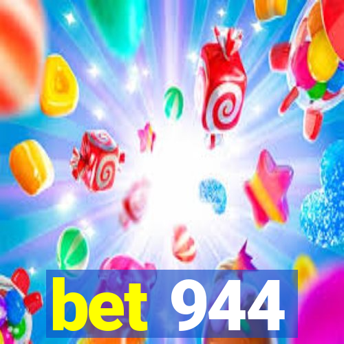 bet 944