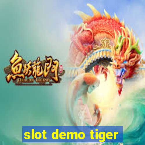 slot demo tiger