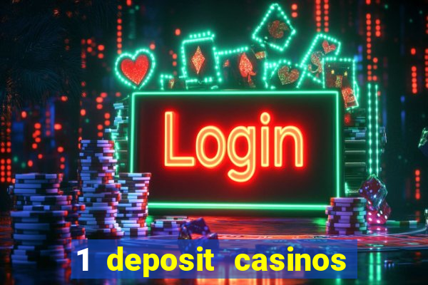 1 deposit casinos in canada