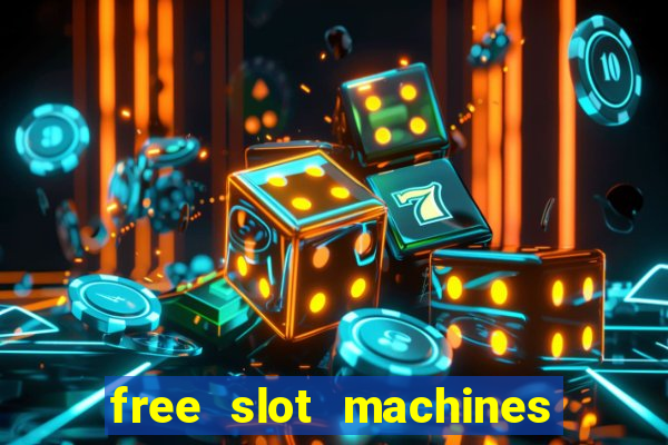 free slot machines with bonus