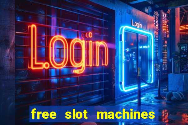 free slot machines with bonus