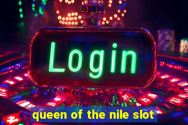 queen of the nile slot