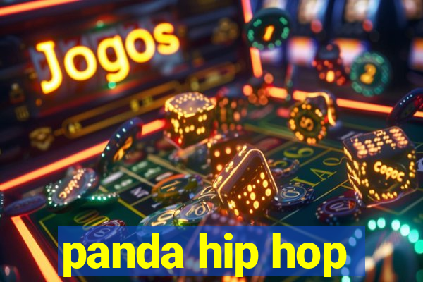 panda hip hop