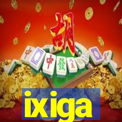 ixiga