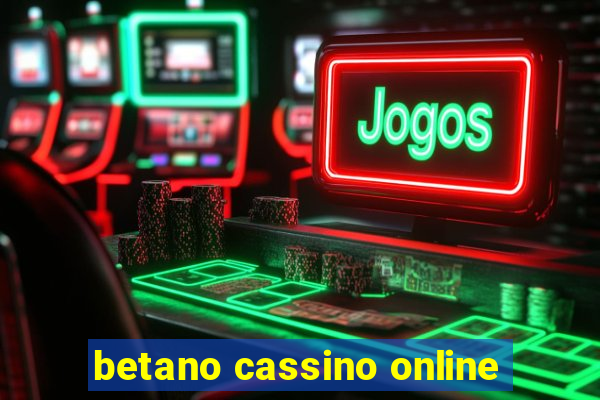 betano cassino online