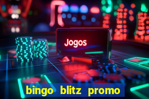 bingo blitz promo code 2023