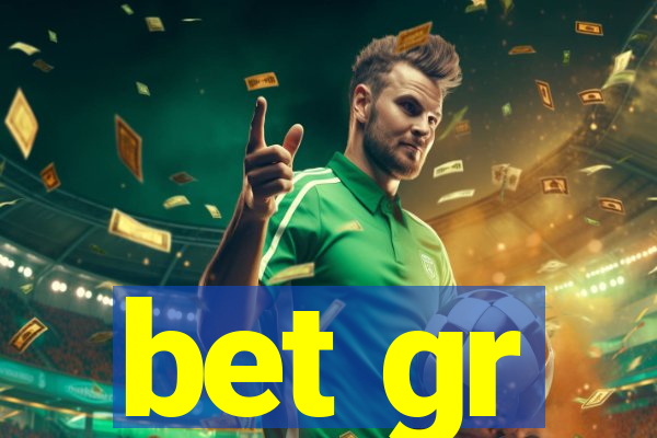 bet gr