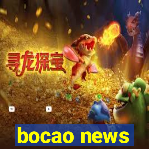 bocao news