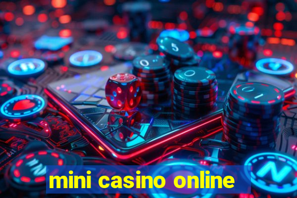 mini casino online