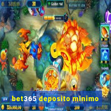 bet365 deposito minimo