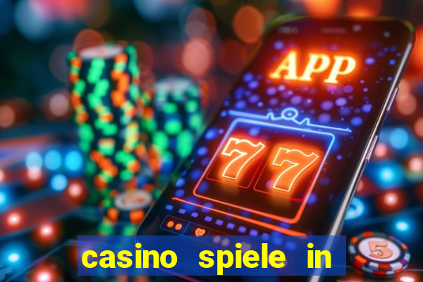 casino spiele in deutschland bonus