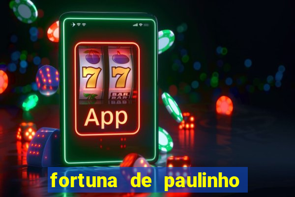 fortuna de paulinho roupa nova